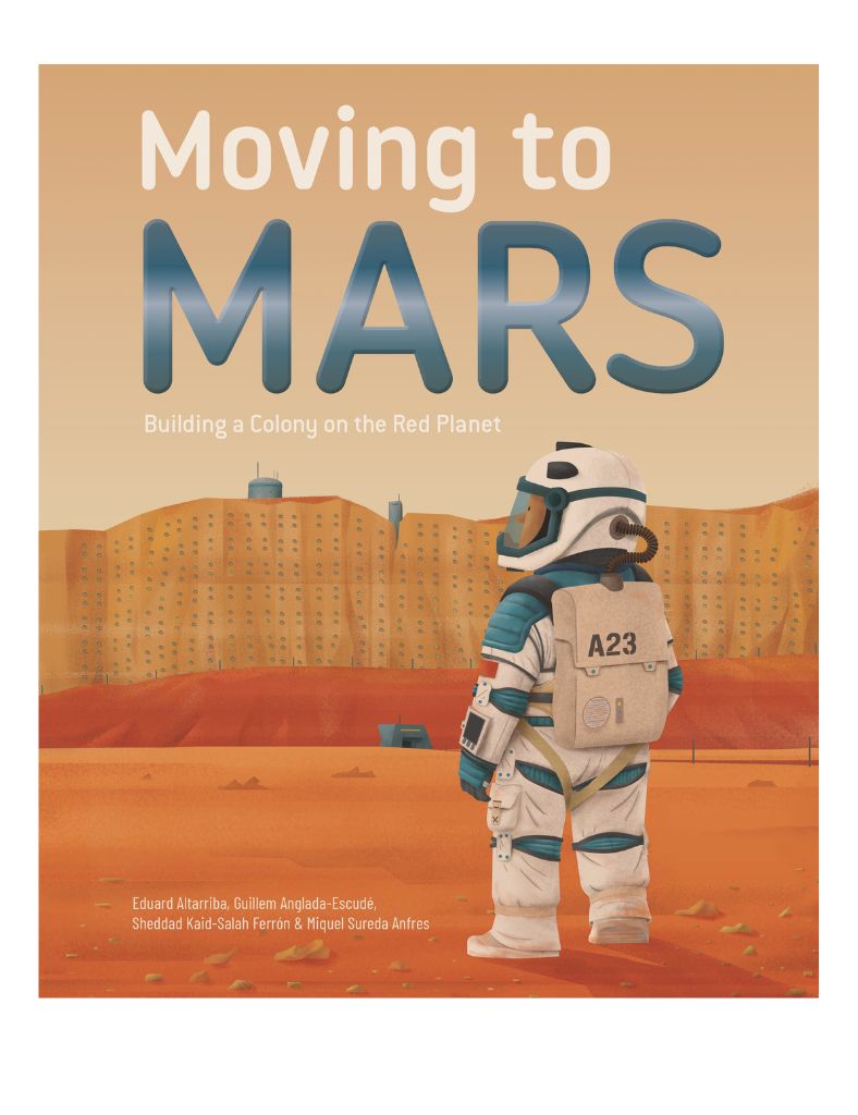 Junior Magazine Moving to Mars: Building a Colony on the Red Planet by Button Books, from £11, Amazon