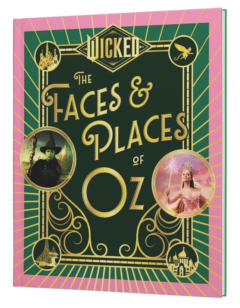 Junior Magazine Wicked The Faces & Places of Oz Book, £18.99, Waterstones